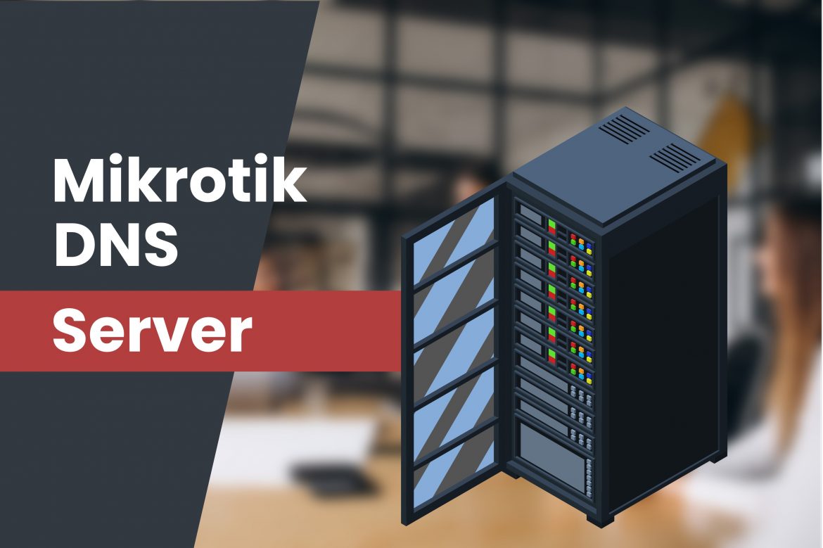 mikrotik dns server