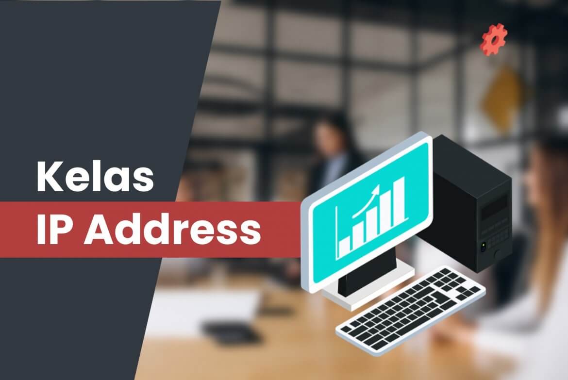 Kelas IP Address
