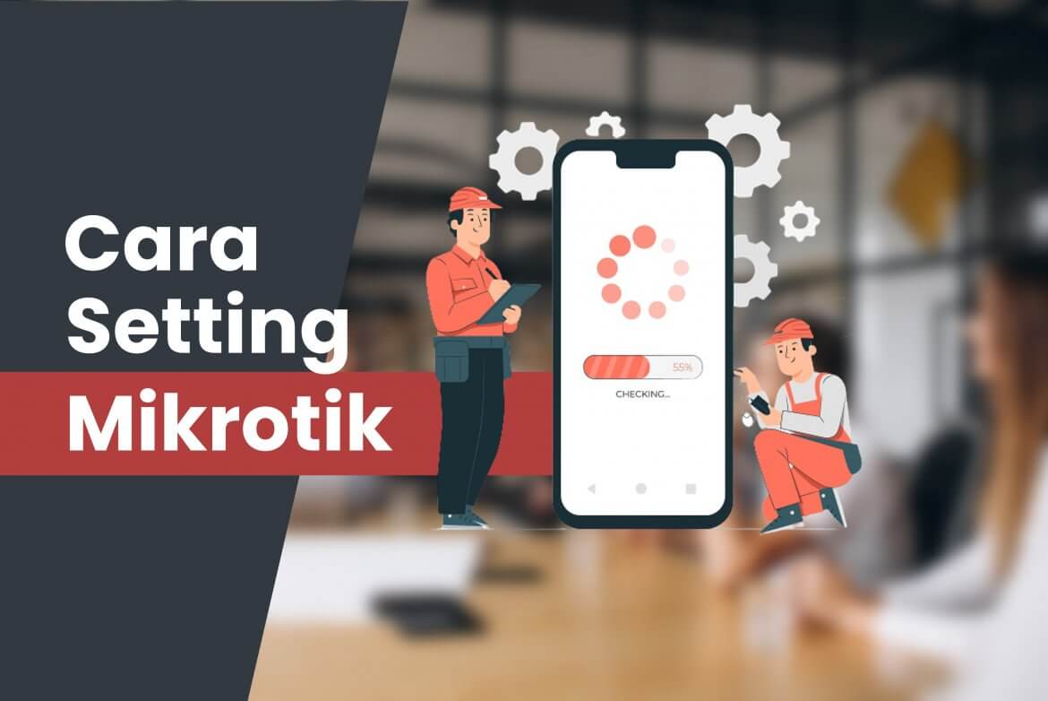 cara setting mikrotik
